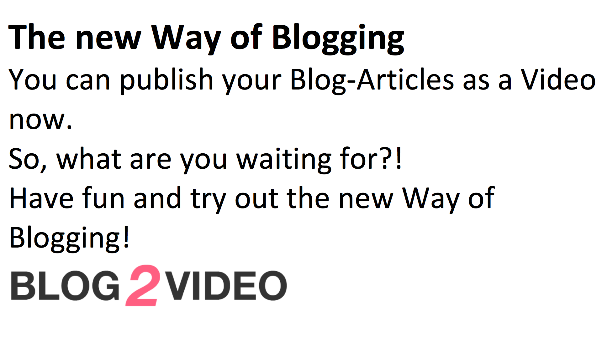 Blog-to-Video Text